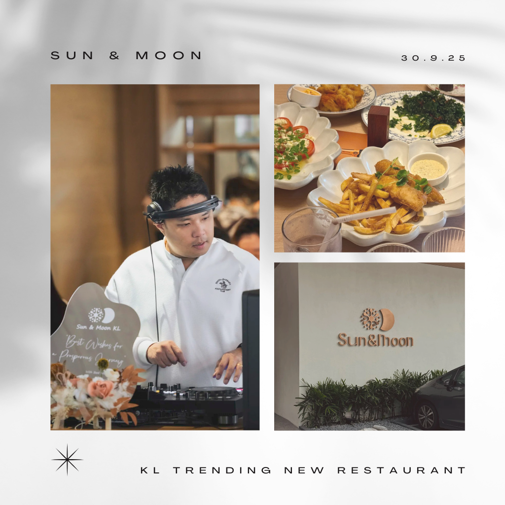 SUN & MOON KL｜TRX 附近这家法式全日餐厅，藏着吉隆坡最温柔的光